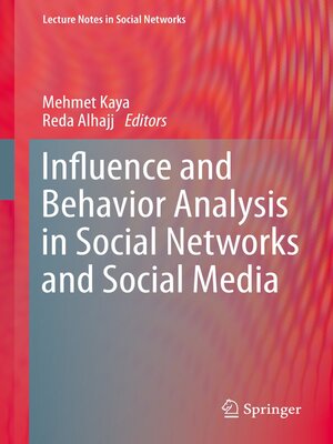 cover image of Influence and Behavior Analysis in Social Networks and Social Media